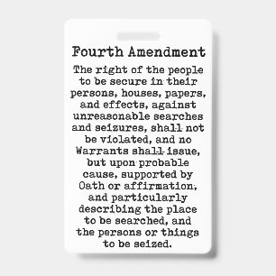 Fourth Amendment-Constitution of the United States ID Badge