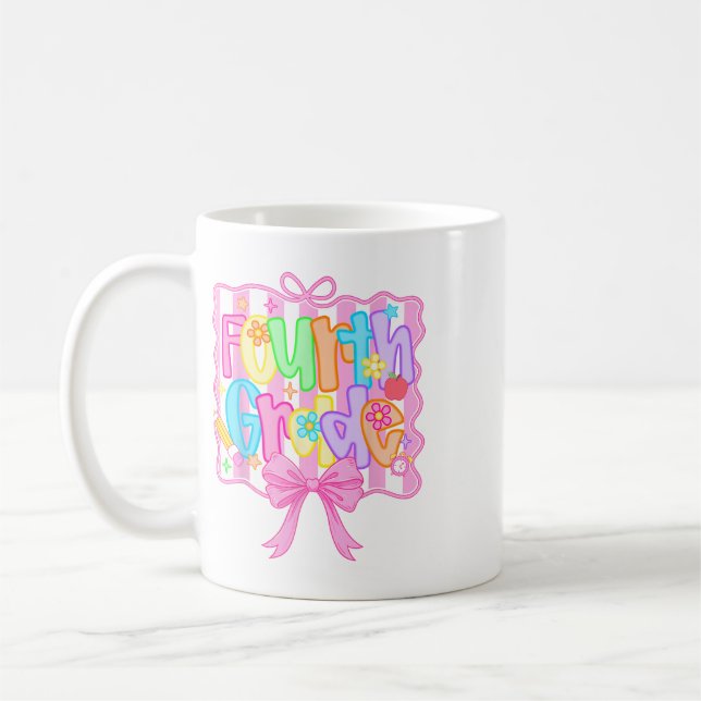 Fourth Grade Ck To School Bow Cute Coquette 4th Gr Coffee Mug (Left)