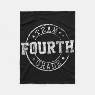 Fourth Grade Dream Team 4th Grade First Day Of Sch Fleece Blanket