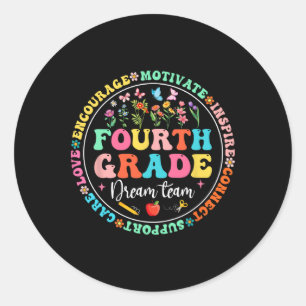 Fourth Grade Dream Team Back To School Teacher Lov Classic Round Sticker