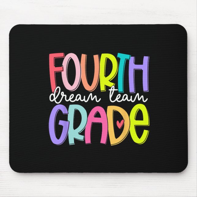 Fourth Grade Dream Team Ck To School 4th Grade Tea Mouse Mat (Front)