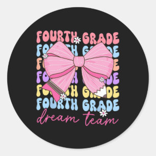 Fourth Grade Dream Team Teacher Bow Back To School Classic Round Sticker