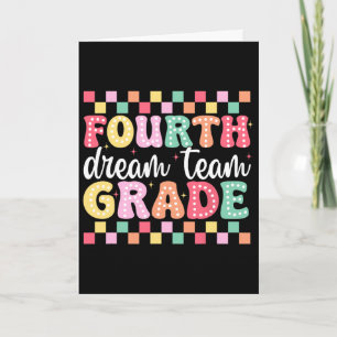 Fourth Grade Dream Team Teacher Women Girl Ck To S Card