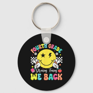 Fourth Grade Dream Team We Back To School 4th Grad Key Ring