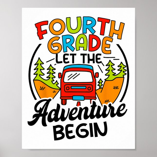 Fourth Grade First Day Of 4th Grade Let The Advent Poster (Front)
