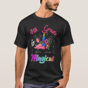 Fourth Grade Is Magical Back To School 4th Grade U T-Shirt