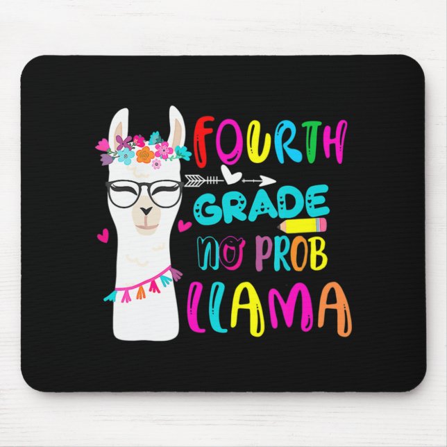 Fourth Grade No Prob Llama Teacher Student Back To Mouse Mat (Front)
