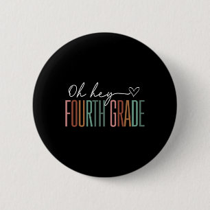Fourth Grade Oh Hey Retro Back To School 4th Grade 6 Cm Round Badge