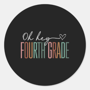 Fourth Grade Oh Hey Retro Back To School 4th Grade Classic Round Sticker