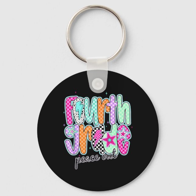 Fourth Grade Peace Out Last Day Of School End Of Key Ring (Front)
