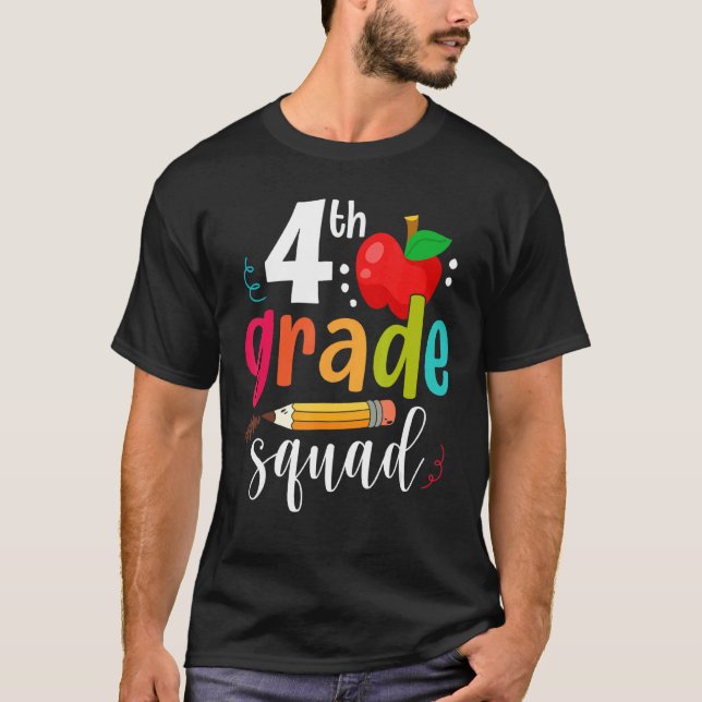Fourth Grade Squad  Back To School 4th Graders Tea T-Shirt (Front)