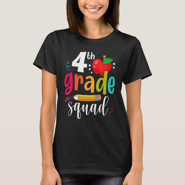 Fourth Grade Squad  Back To School 4th Graders Tea T-Shirt (Front)