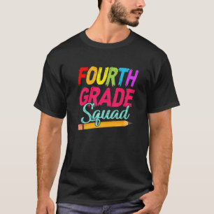 Fourth Grade Squad First Day Of School Back To Sch T-Shirt