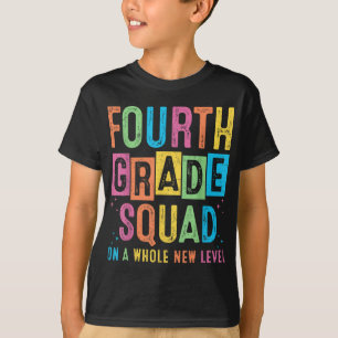 Fourth Grade Squad On A Whole New Level Gifts Back T-Shirt