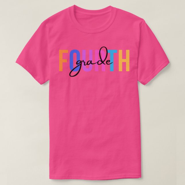 Fourth Grade Teacher 4 T-Shirt (Design Front)