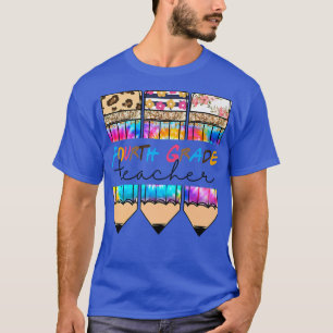 Fourth Grade Teacher Leopard Tie Dye Pencil Back T T-Shirt