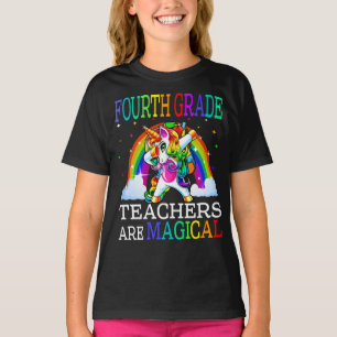 Fourth Grade Teachers Are Magical Unicorn  T-Shirt