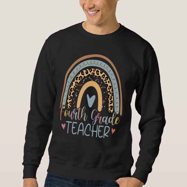Fourth Grade Teachers Team 4th Grade Squad Rainbow Sweatshirt (Front)