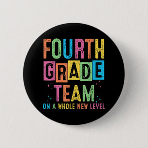 Fourth Grade Team On A Whole New Level Gifts Back 6 Cm Round Badge