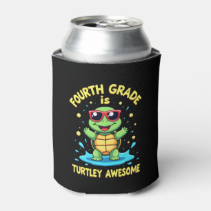 Fourth Grade Turtle-y Awesome First Day of Fourth Can Cooler