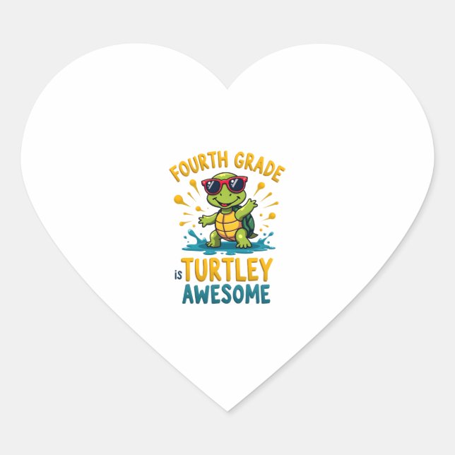 Fourth Grade Turtle-y Awesome First Day of Fourth  Heart Sticker (Front)