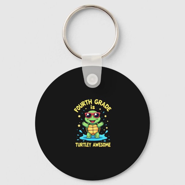Fourth Grade Turtle-y Awesome First Day of Fourth  Key Ring (Front)