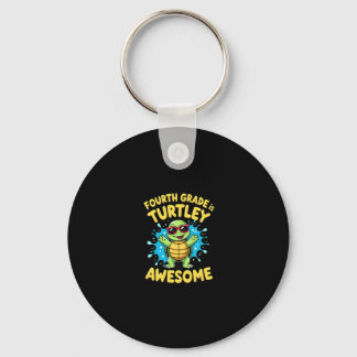 Fourth Grade Turtle-y Awesome First Day of Fourth  Key Ring