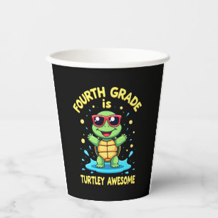 Fourth Grade Turtle-y Awesome First Day of Fourth Paper Cups