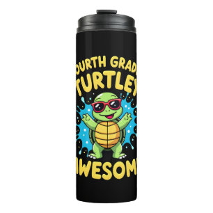 Fourth Grade Turtle-y Awesome First Day of Fourth Thermal Tumbler