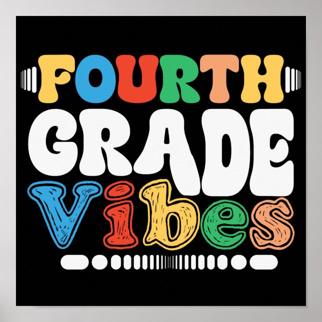 Fourth Grade Vibes 4th Grade Back To School Poster (Front)