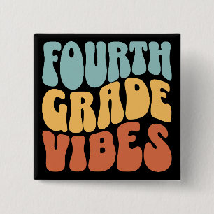 Fourth Grade Vibes 4th Grade Teacher 15 Cm Square Badge