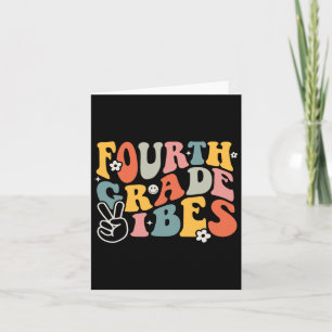 Fourth Grade Vibes - 4th Grade Team Retro 1st Day Card