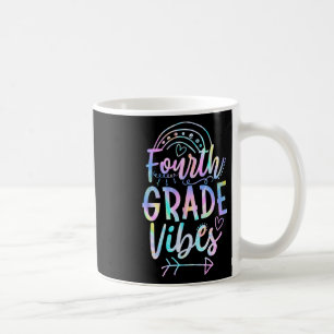 Fourth Grade Vibes Back To School Tie Dye Teachers Coffee Mug