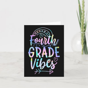 Fourth Grade Vibes Byck To School Tie Dye Teachers Card
