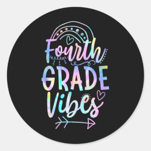 Fourth Grade Vibes Byck To School Tie Dye Teachers Classic Round Sticker