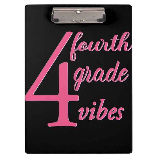 Fourth Grade Vibes Clipboard (Front)