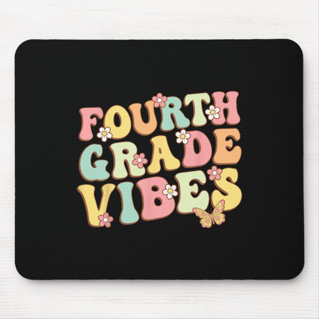 Fourth Grade Vibes Hello Team 4th Grade Teacher Ki Mouse Mat (Front)