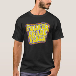 Fourth Grade Vibes Retro Back To School New 4th Gr T-Shirt