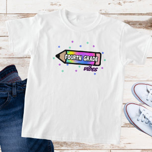 Fourth Grade Vibes T-Shirt