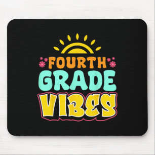 Fourth Grade Vibes Teacher Student 4th Grade Ck To Mouse Mat