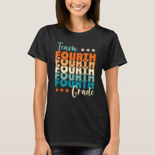 Fourth Grade Vibes Team 4th Grade Retro 1st Day of T-Shirt