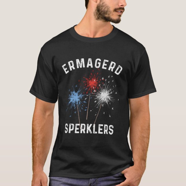 Fourth Of July Ermahgerd Sparklers Ermagerd Sperkl T-Shirt (Front)