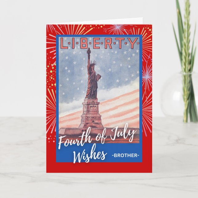 Fourth of July for Brother Statue of Liberty Card (Front)