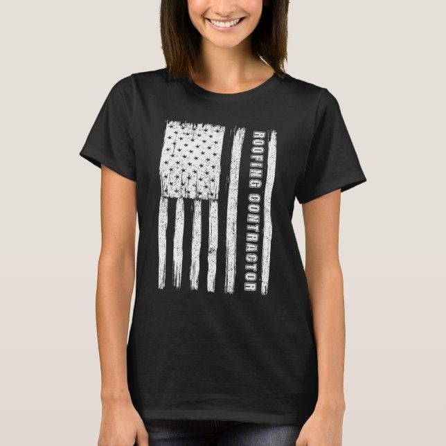 Fourth of July  for Men  roofing contractor T-Shirt (Front)