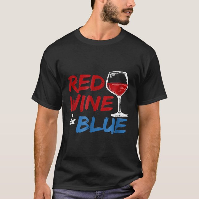 Fourth of July Red wine and blue shirt (Front)