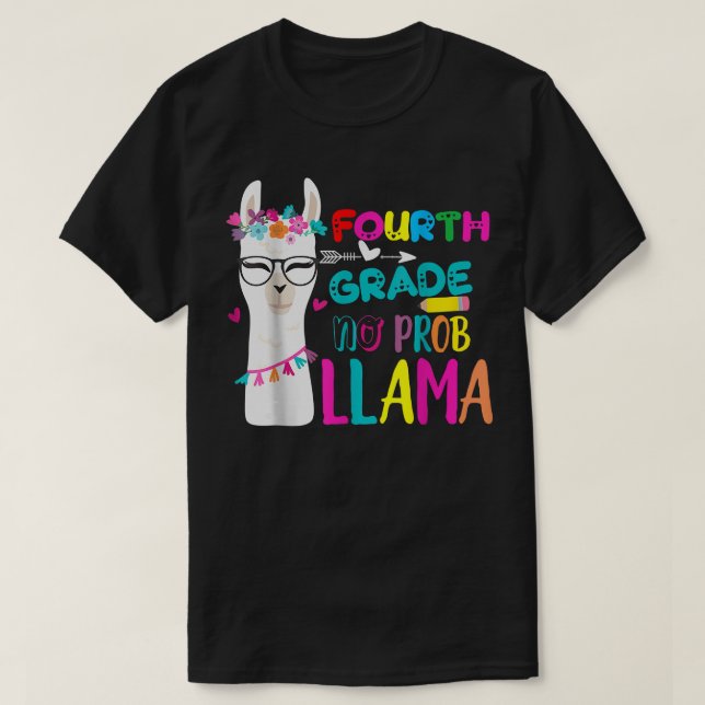 Fourth Team 4th Grade Teacher Rainbow No Prob Llam T-Shirt (Design Front)