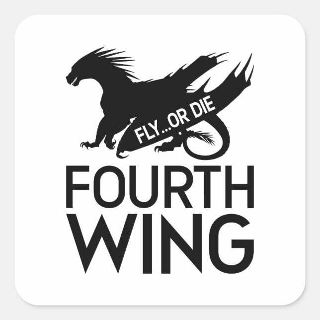 Fourth Wing - Fly Or Die Square Sticker (Front)
