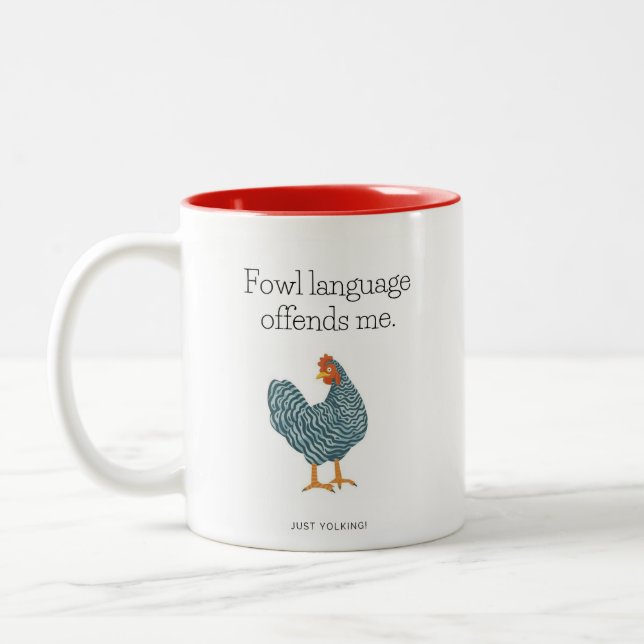 Fowl language offends me.  Just yolking! mug (Left)