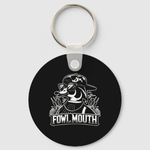 Fowl Mouth Duck Hunter Key Ring
