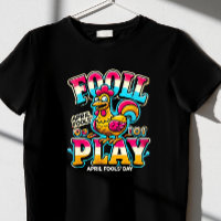 "Fowl Play," April Fools’ Day t-shirt